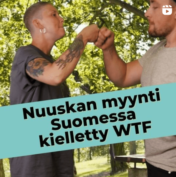 Nuuskan myynti Suomessa kielletty WTF
